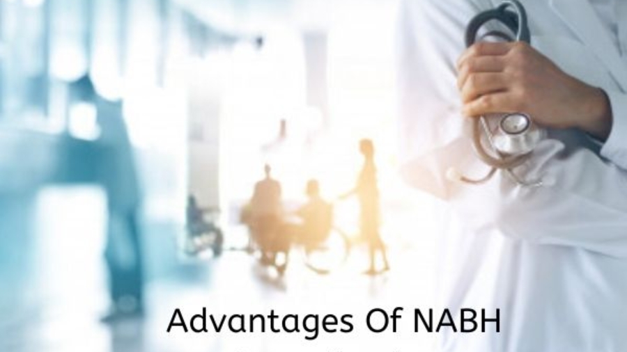 Advantages Of NABH Accreditation
