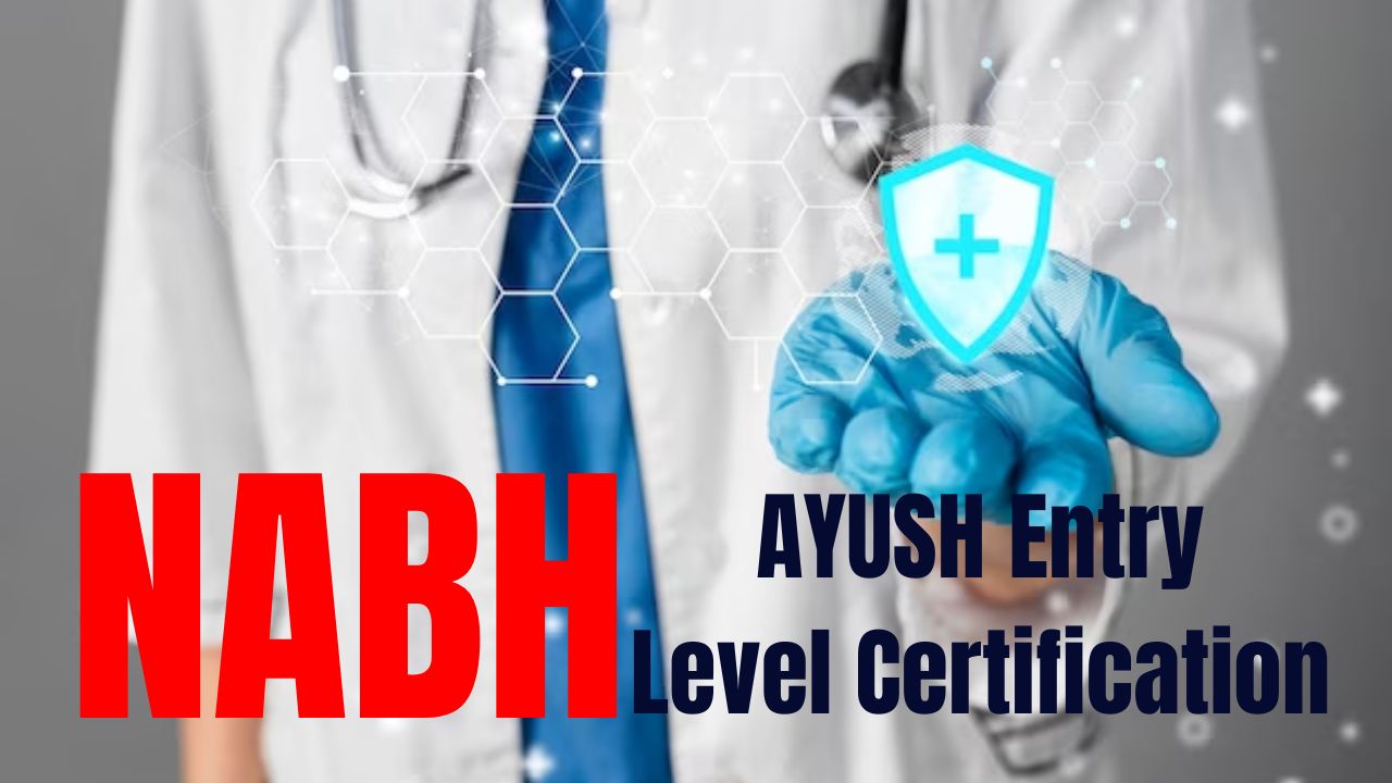 AYUSH Hospital/Centre NABH Certification