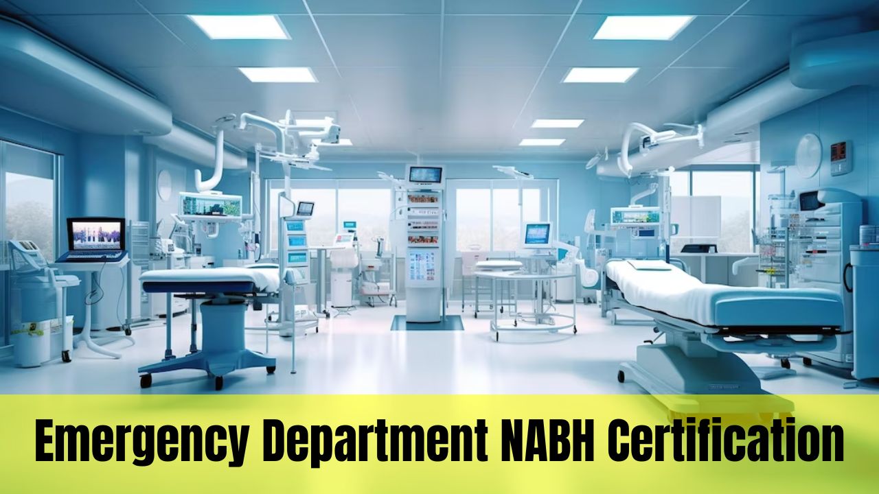 Emergency Department NABH Certification